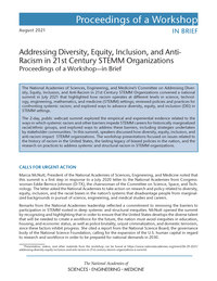 Addressing Diversity, Equity, Inclusion, and Anti-Racism in 21st Century STEMM Organizations: Proceedings of a Workshop–in Brief