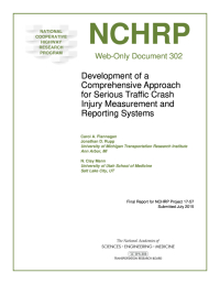 Development of a Comprehensive Approach for Serious Traffic Crash Injury Measurement and Reporting Systems