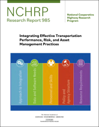 Integrating Effective Transportation Performance, Risk, and Asset Management Practices