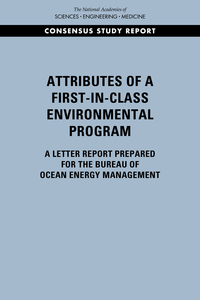 Attributes of a First-in-Class Environmental Program: A Letter Report Prepared for the Bureau of Ocean Energy Management