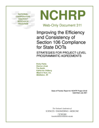 Improving the Efficiency and Consistency of Section 106 Compliance for State DOTs: Strategies for Project-Level Programmatic Agreements