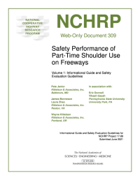 Safety Performance of Part-Time Shoulder Use on Freeways, Volume 1: Informational Guide and Safety Evaluation Guidelines