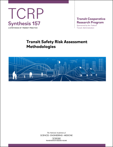 Transit Safety Risk Assessment Methodologies