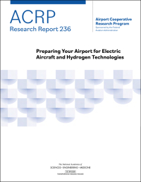 Preparing Your Airport for Electric Aircraft and Hydrogen Technologies