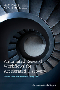 Automated Research Workflows for Accelerated Discovery: Closing the Knowledge Discovery Loop