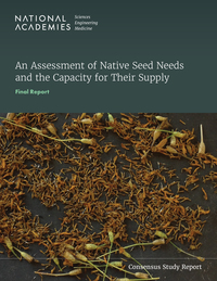 An Assessment of Native Seed Needs and the Capacity for Their Supply: Final Report