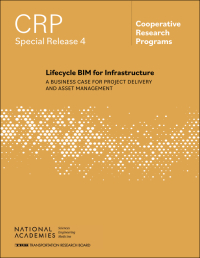 Lifecycle BIM for Infrastructure: A Business Case for Project Delivery and Asset Management