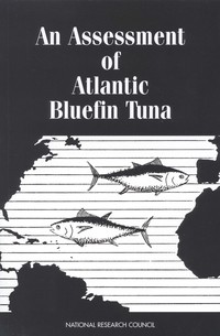 An Assessment of Atlantic Bluefin Tuna