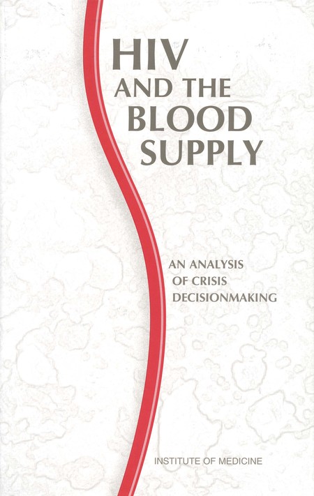 HIV and the Blood Supply: An Analysis of Crisis Decisionmaking
