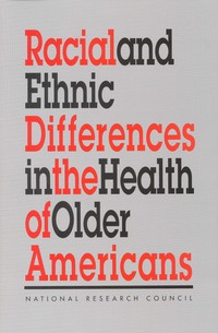 Racial and Ethnic Differences in the Health of Older Americans