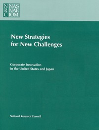 New Strategies for New Challenges: Corporate Innovation in the United States and Japan