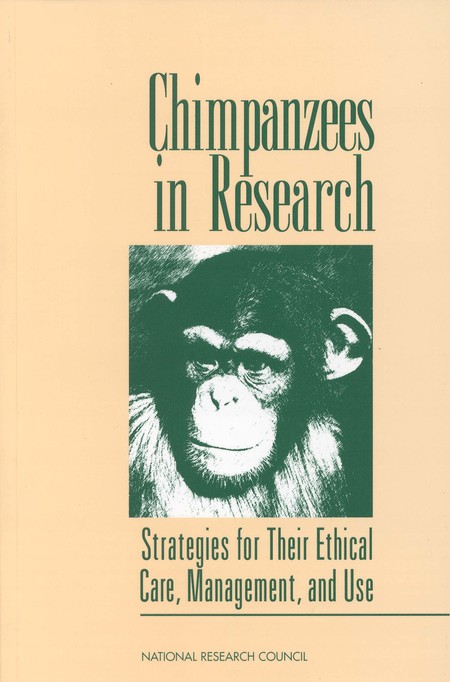 Chimpanzees in Research: Strategies for Their Ethical Care, Management, and Use
