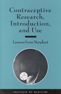 Contraceptive Research, Introduction, and Use: Lessons From Norplant