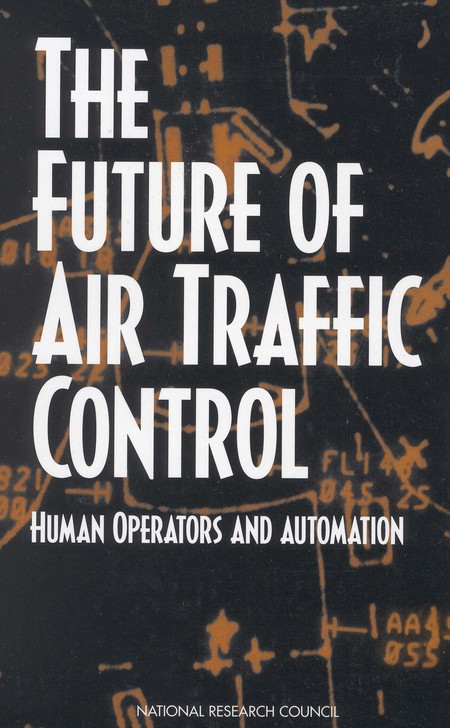 The Future of Air Traffic Control: Human Operators and Automation