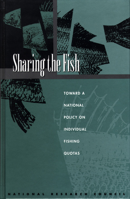 Sharing the Fish: Toward a National Policy on Individual Fishing Quotas