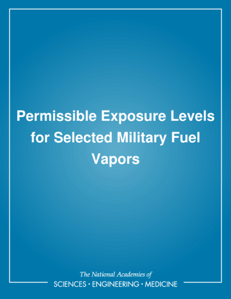 Cover:Permissible Exposure Levels for Selected Military Fuel Vapors