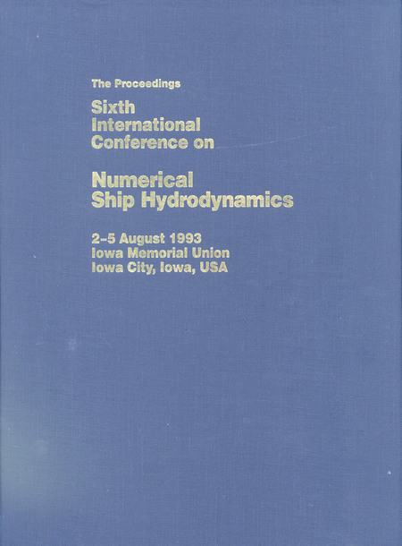 Proceedings of the Sixth International Conference on Numerical Ship Hydrodynamics