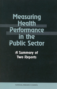 Measuring Health Performance in the Public Sector: A Summary of Two Reports