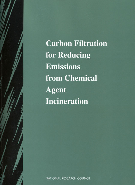 Cover:Carbon Filtration for Reducing Emissions from Chemical Agent Incineration