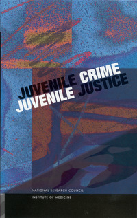 Juvenile Crime, Juvenile Justice