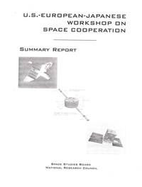 U.S.-European-Japanese Workshop on Space Cooperation: Summary Report