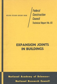 Expansion Joints in Buildings: Technical Report No. 65
