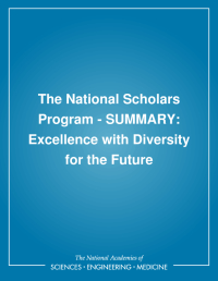 The National Scholars Program - SUMMARY: Excellence with Diversity for the Future