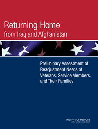 Returning Home from Iraq and Afghanistan: Preliminary Assessment of Readjustment Needs of Veterans, Service Members, and Their Families
