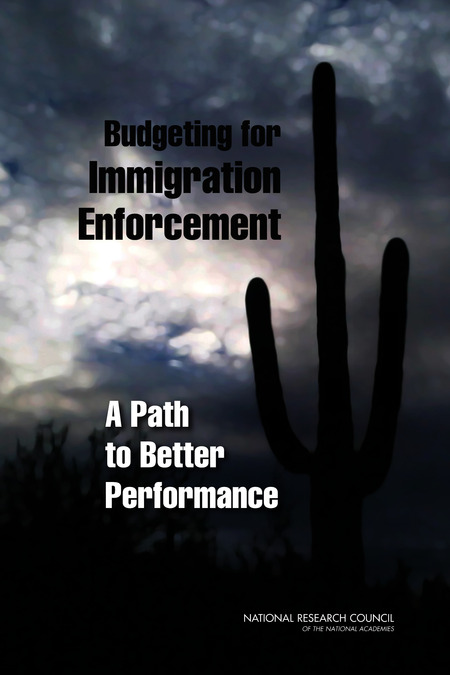 Budgeting for Immigration Enforcement: A Path to Better Performance