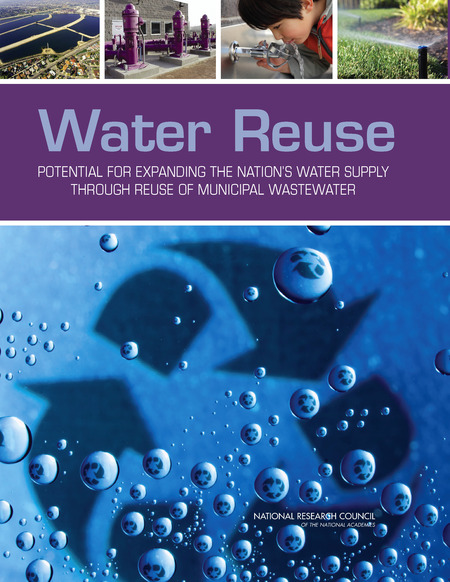 Water Reuse: Potential for Expanding the Nation's Water Supply Through Reuse of Municipal Wastewater