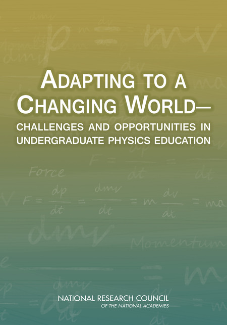 Adapting to a Changing World--Challenges and Opportunities in Undergraduate Physics Education 