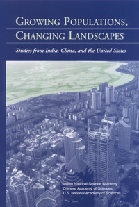 Growing Populations, Changing Landscapes: Studies from India, China, and the United States
