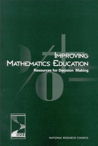 Improving Mathematics Education: Resources for Decision Making