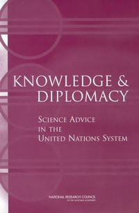 Knowledge and Diplomacy: Science Advice in the United Nations System