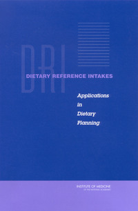 Dietary Reference Intakes: Applications in Dietary Planning