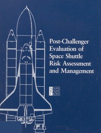 Post-Challenger Evaluation of Space Shuttle Risk Assessment and Management