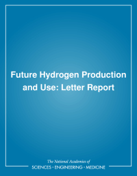 Future Hydrogen Production and Use: Letter Report