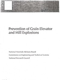 Prevention of Grain Elevator and Mill Explosions
