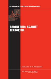 Partnering Against Terrorism: Summary of a Workshop