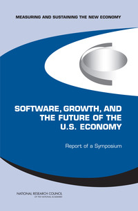 Software, Growth, and the Future of the U.S Economy: Report of a Symposium