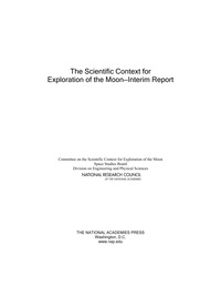 The Scientific Context for Exploration of the Moon: Interim Report