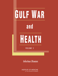 Gulf War and Health: Volume 5: Infectious Diseases