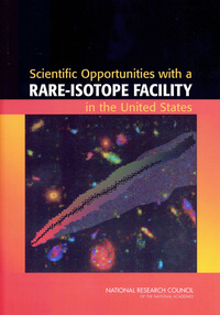 Scientific Opportunities with a Rare-Isotope Facility in the United States