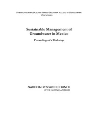 Sustainable Management of Groundwater in Mexico: Proceedings of a Workshop