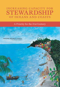 Increasing Capacity for Stewardship of Oceans and Coasts: A Priority for the 21st Century