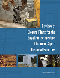 Review of Closure Plans for the Baseline Incineration Chemical Agent Disposal Facilities