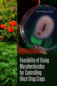 Feasibility of Using Mycoherbicides for Controlling Illicit Drug Crops
