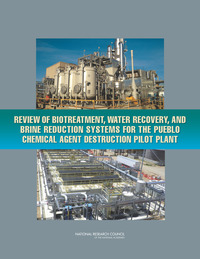 Review of Biotreatment, Water Recovery, and Brine Reduction Systems for the Pueblo Chemical Agent Destruction Pilot Plant