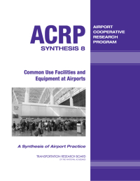 Common Use Facilities and Equipment at Airports