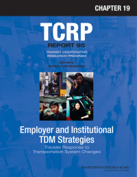 Traveler Response to Transportation System Changes Handbook, Third Edition: Chapter 19, Employer and Institutional TDM Strategies